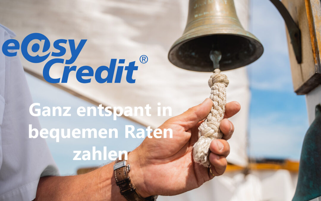 Easy Credit – Ganz bequem in Raten zahlen